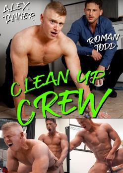 Clean Up Crew - Alex Tanner and Roman Todd Capa